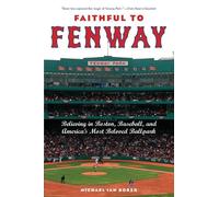 Michael Ian Borer Faithful to Fenway (Tascabile)