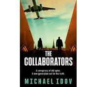 Michael Idov The Collaborators (Copertina rigida)