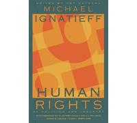 Michael Ignatieff Human Rights as Politics and Idolatry (Tascabile)