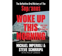 Michael Imperioli Steve Schirripa Woke Up This Morning (Tascabile)
