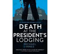 Michael Innes Death at the President's Lodging (Tascabile)