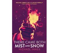 Michael Innes There Came Both Mist and Snow (Tascabile)