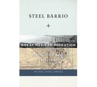 Michael Innis-Jiménez Steel Barrio (Copertina rigida) Culture, Labor, History
