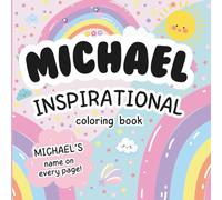 Michael Inspirational Coloring Book: Personalized Just for Michael - Michael's Name Appears on Every Coloring Page