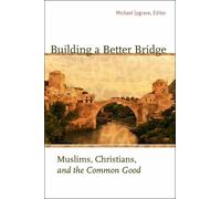 Michael Ipgrave Building a Better Bridge (Tascabile)