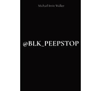 Michael Irvin Walker @Blk_peepstop (Tascabile)