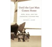 Michael J. Allen Until the Last Man Comes Home (Tascabile)