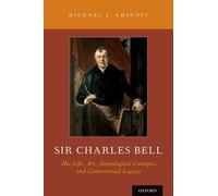 Michael J Aminoff Sir Charles Bell (Copertina rigida)