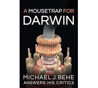 Michael J Behe A Mousetrap for Darwin (Tascabile)