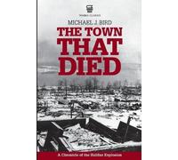Michael J Bird The Town That Died (Tascabile)