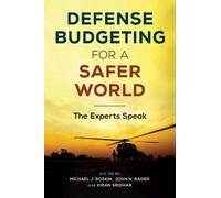 Michael J. Boskin Defense Budgeting for a Safer World (Copertina rigida)