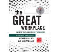 Michael J. Burchell Jennifer Robin The Great Workplace (Tascabile)