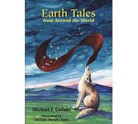 Michael J. Caduto Earth Tales from around the World (Tascabile)