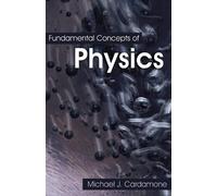 Michael J Cardamone Fundamental Concepts of Physics (Tascabile)