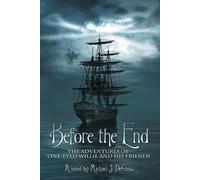 Michael J Degrow Before the End (Tascabile)