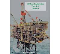 Michael J. Dennis Offshore Engineering Electrical Volume 1 (Copertina rigida)