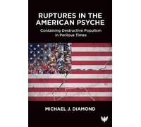 Michael J. Diamond Ruptures in the American Psyche (Tascabile)