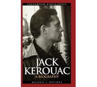 Michael J. Dittman Jack Kerouac (Copertina rigida) Greenwood Biographies