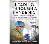 Michael J. Dowling Charles Kenney Leading Through a Pandemic (Copertina rigida)