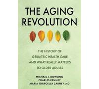 Michael J. Dowling Charles Kenney Maria Torro The Aging Revol (Copertina rigida)