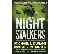 Michael J. Durant, Steven Hartov, Robert L. Johnson – The Night Stalkers – Tascabile