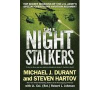 Michael J. Durant, Steven Hartov, Robert L. Johnson – The Night Stalkers – Tascabile