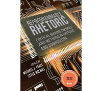 Michael J. Faris Reprogrammable Rhetoric (Tascabile)