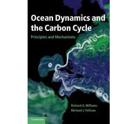 Michael J. Follows Richard G. W Ocean Dynamics and the Carbo (Copertina rigida)