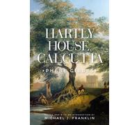 Michael J. Franklin Hartly House, Calcutta (Tascabile)