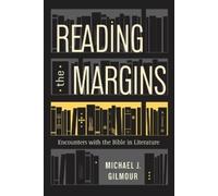 Michael J. Gilmour Reading the Margins (Tascabile)
