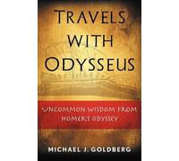 Michael J Goldberg Travels with Odysseus (Tascabile)