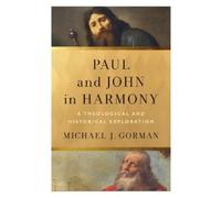 Michael J. Gorman Paul and John in Harmony (Copertina rigida)