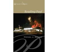 Michael J Gorman Reading Paul (Tascabile)