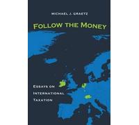 Michael J Graetz Follow the Money (Tascabile)