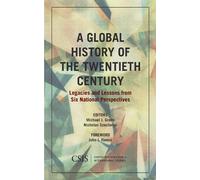 Michael J. Green A Global History of the Twentieth Century (Tascabile)