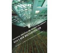 Michael J. Green Asia's New Multilateralism (Copertina rigida)
