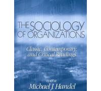 Michael J. Handel The Sociology of Organizations (Tascabile)