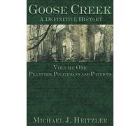 Michael J. Heitzler Goose Creek (Tascabile)