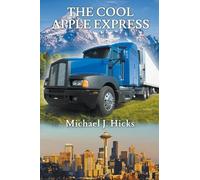 Michael J Hicks The Cool Apple Express (Tascabile)