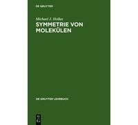 Michael J Hollas Symmetrie von Molekülen (Copertina rigida)