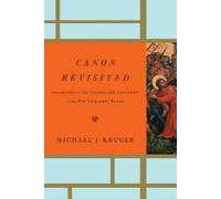 Michael J. Kruger Canon Revisited (Copertina rigida)