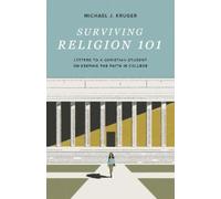 Michael J. Kruger Surviving Religion 101 (Tascabile)