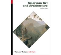 Michael J. Lewis American Art and Architecture (Tascabile) World of Art
