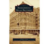 Michael J. Lisicky Remembering Maas Brothers (Tascabile)