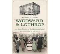 Michael J. Lisicky Woodward & Lothrop (Tascabile) Landmark Department Stores