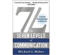 Michael J Maher 7L: The Seven Levels of Communication (Tascabile)