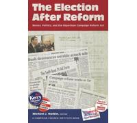 Michael J. Malbin The Election After Reform (Tascabile)