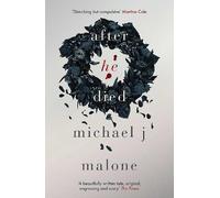 Michael J. Malone After He Died (Tascabile)