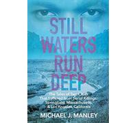 Michael J Manley Still Waters Run Deep (Tascabile)