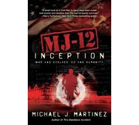 Michael J. Martinez MJ-12: Inception (Copertina rigida) MAJESTIC-12